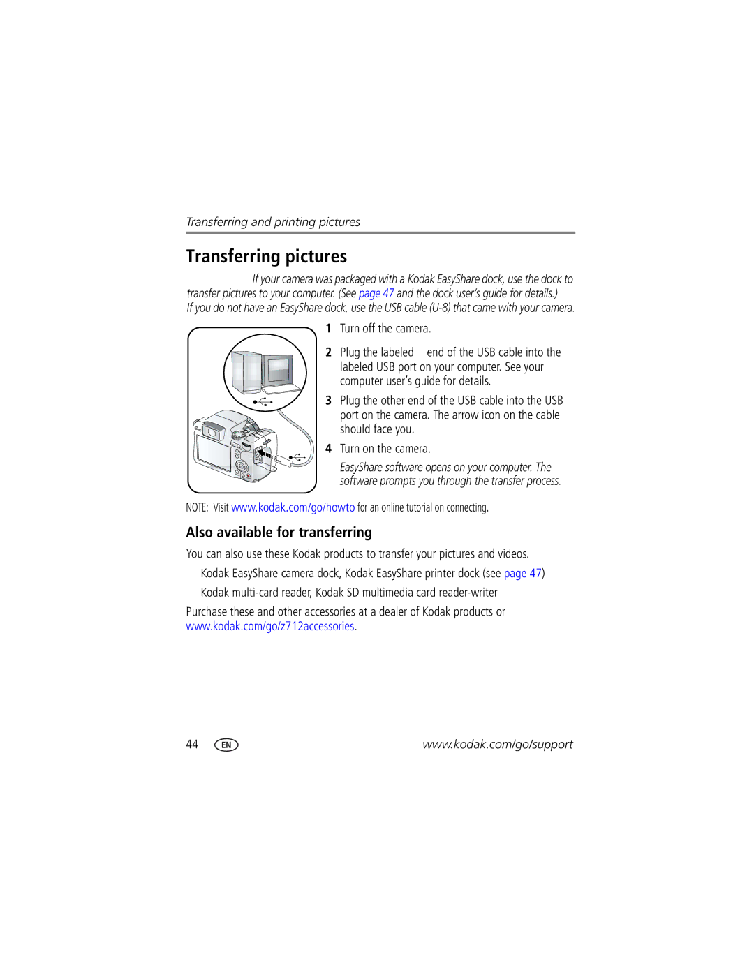 Kodak Z712 IS manual Transferring pictures, Also available for transferring, Turn off the camera, Turn on the camera 