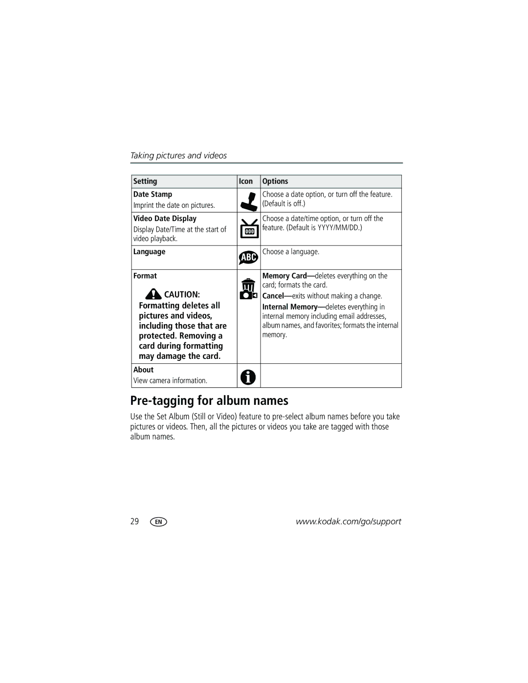 Kodak Z730 manual Pre-tagging for album names, Formatting deletes all, Pictures and videos, May damage the card 