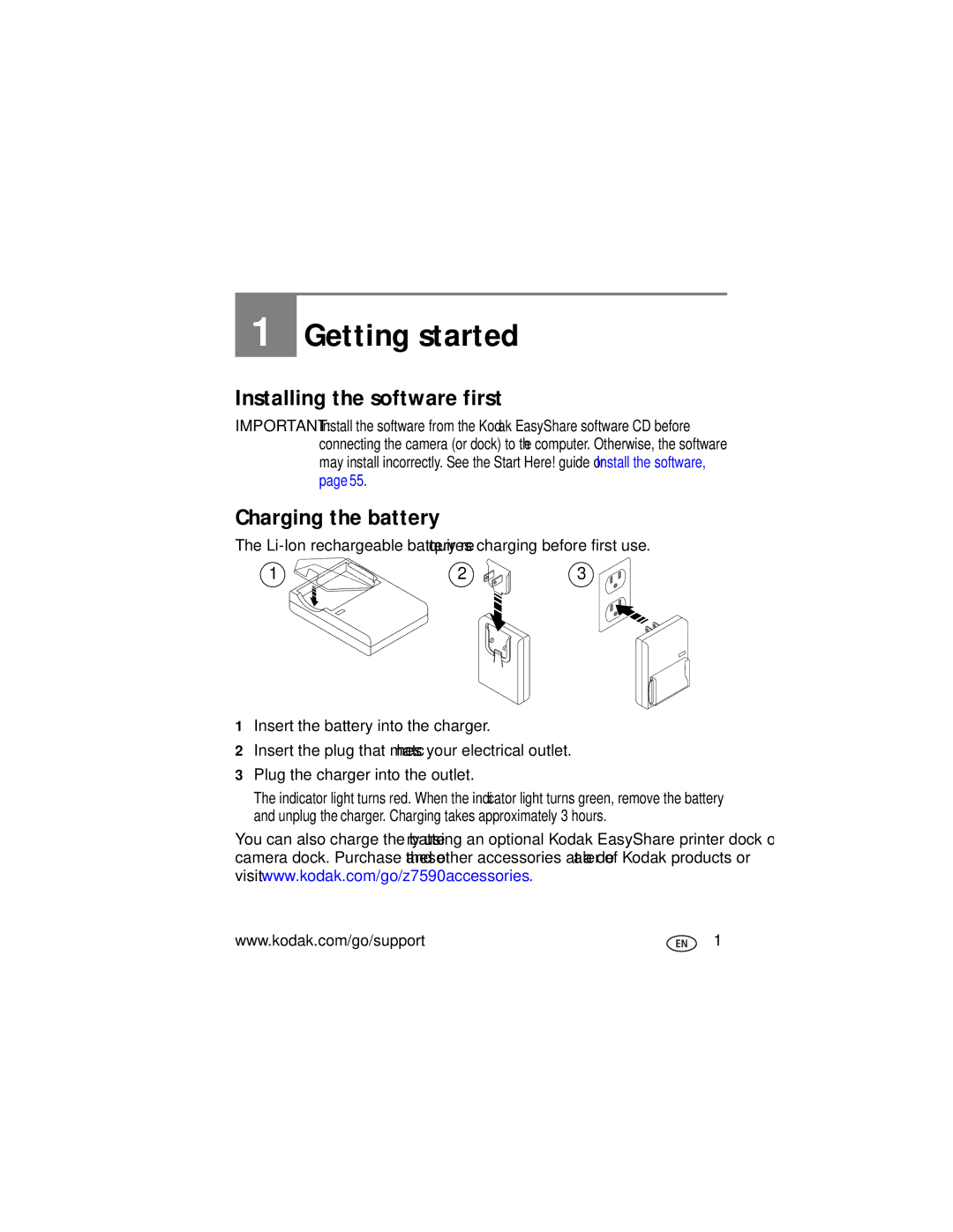 Kodak Z7590 manual Getting started, Installing the software first, Charging the battery 