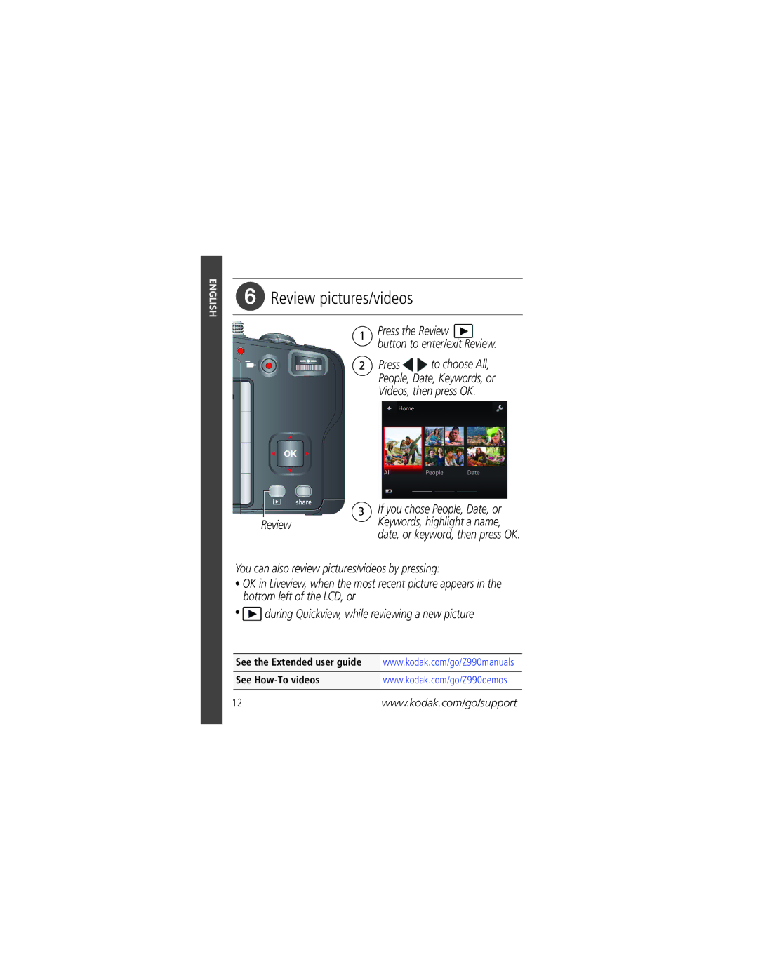 Kodak Z990 manual Review pictures/videos, Press the Review 