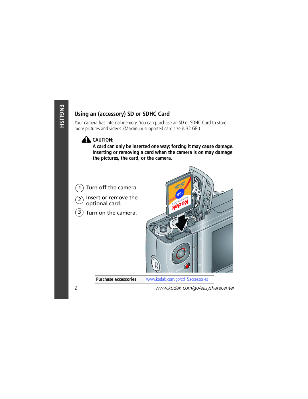 Kodak ZD15 manual Using an accessory SD or Sdhc Card 