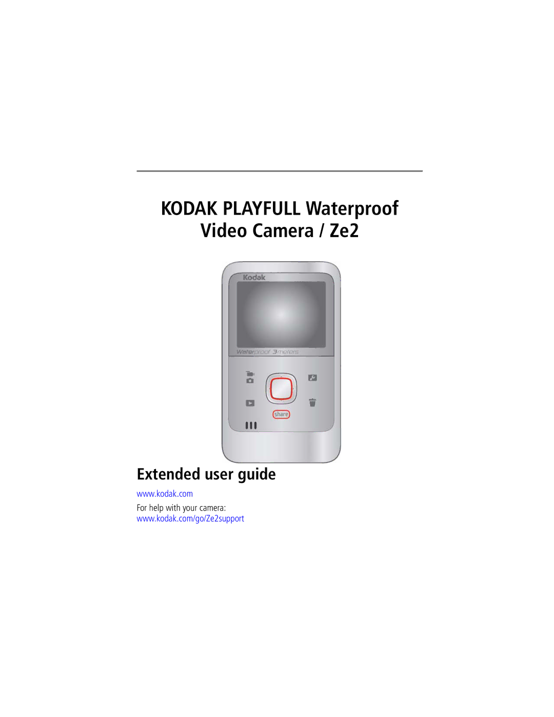 Kodak manual Kodak Playfull Waterproof Video Camera / Ze2, Extended user guide 