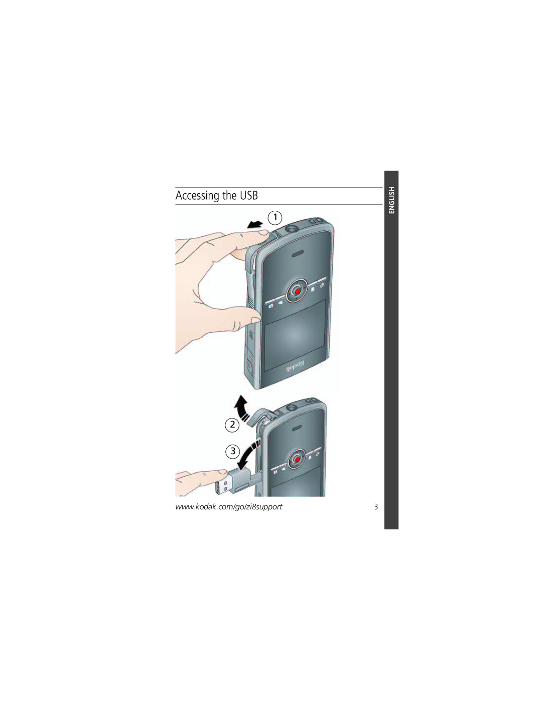 Kodak Zi8 manual Accessing the USB 