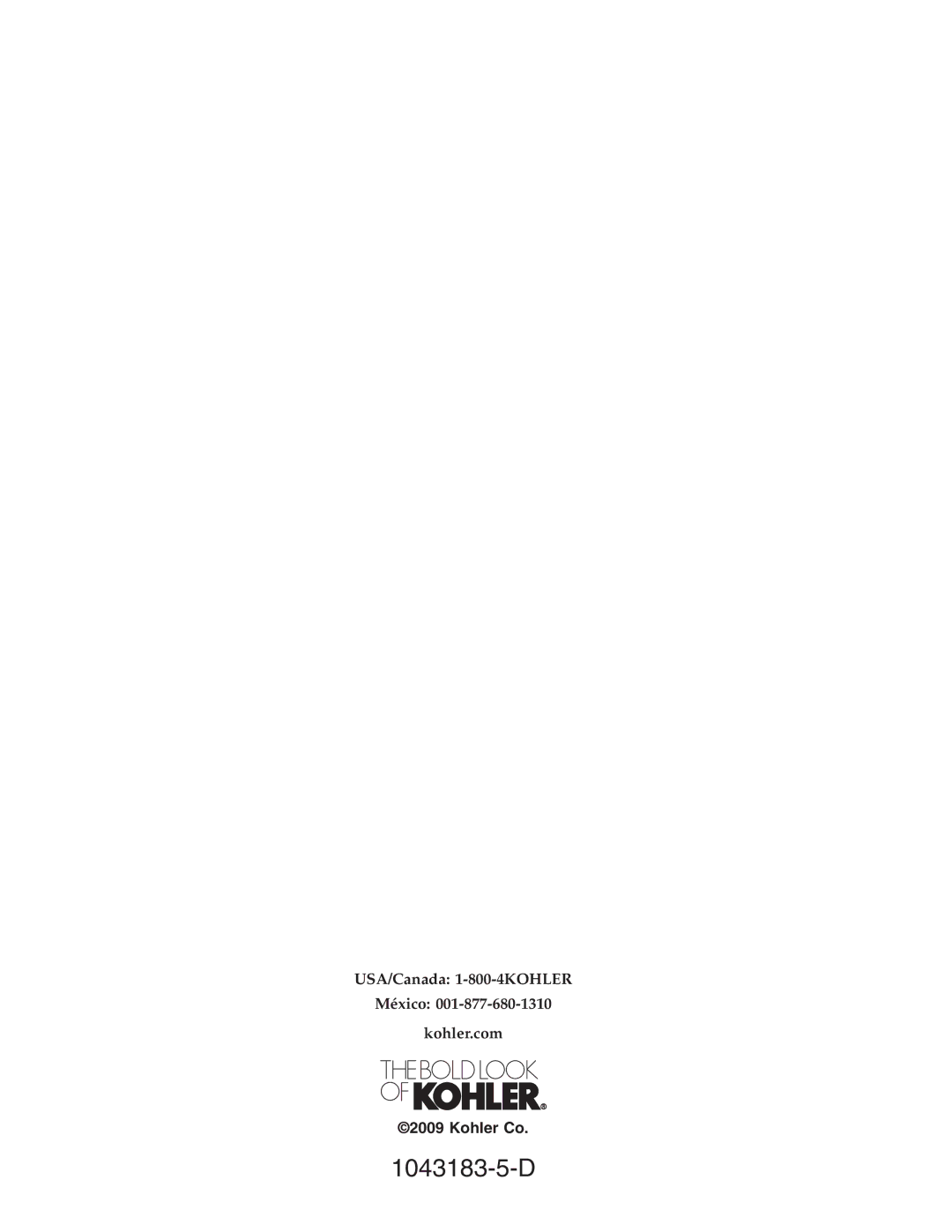 Kohler 1043183-5-D manual USA/Canada 1-800-4KOHLER México Kohler.com, Kohler Co 