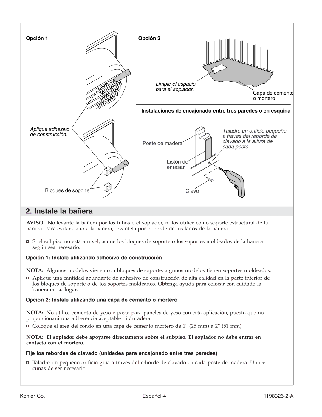 Kohler 1198326-2-A manual Instale la bañera, Opción 1 Instale utilizando adhesivo de construcción 