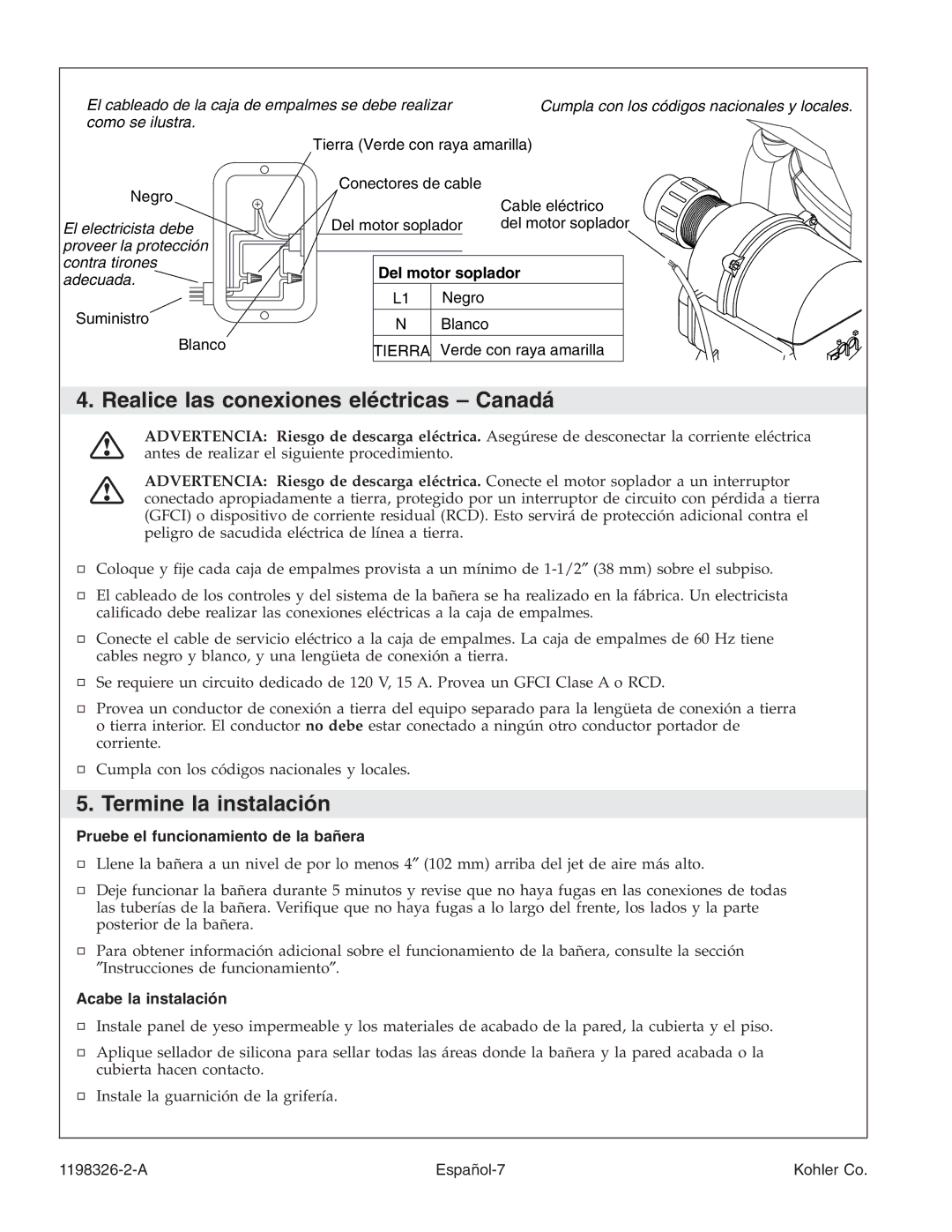 Kohler 1198326-2-A Realice las conexiones eléctricas Canadá, Termine la instalación, Pruebe el funcionamiento de la bañera 