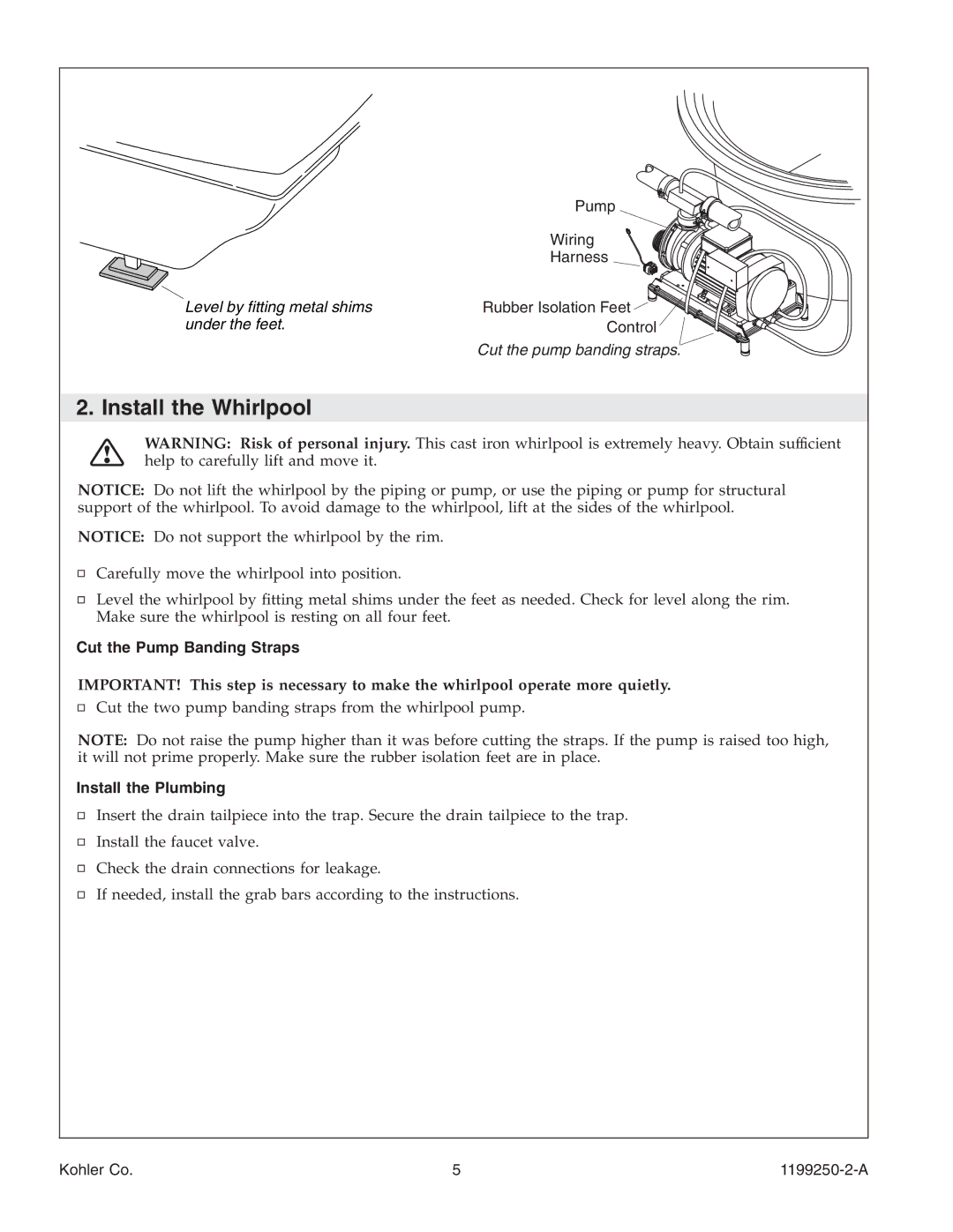 Kohler 1199250-2-A manual Install the Whirlpool, Cut the Pump Banding Straps, Install the Plumbing 