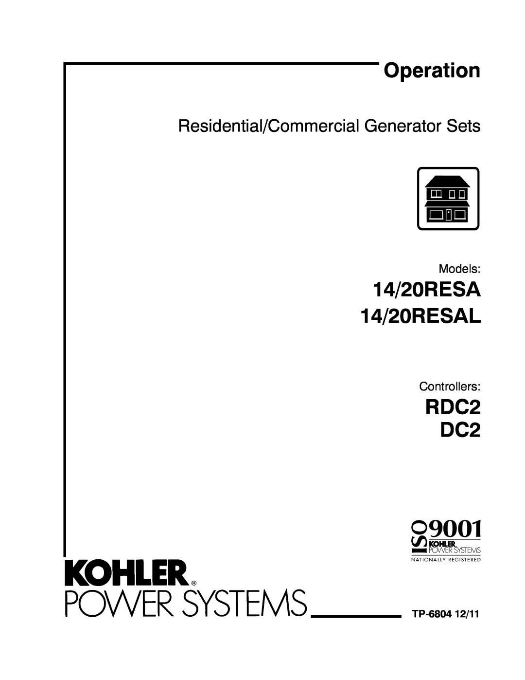 Kohler manual Models, Controllers, TP-6804 12/11, Operation, 14/20RESA 14/20RESAL, RDC2 DC2 