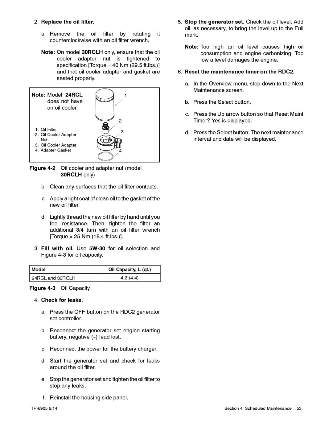 Kohler 24RCL manual Replace the oil filter, Stop the generator set. Check the oil level. Add, Check for leaks 