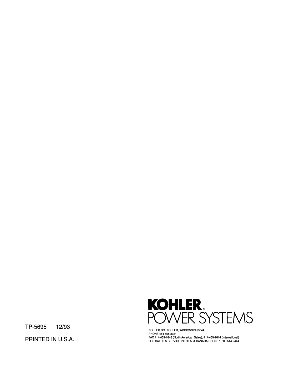 Kohler 3.5CFZ, 4CZ, 5CFZ, 6.5CZ TP-5695 12/93 PRINTED IN U.S.A, KOHLER CO. KOHLER, WISCONSIN 53044 PHONE 