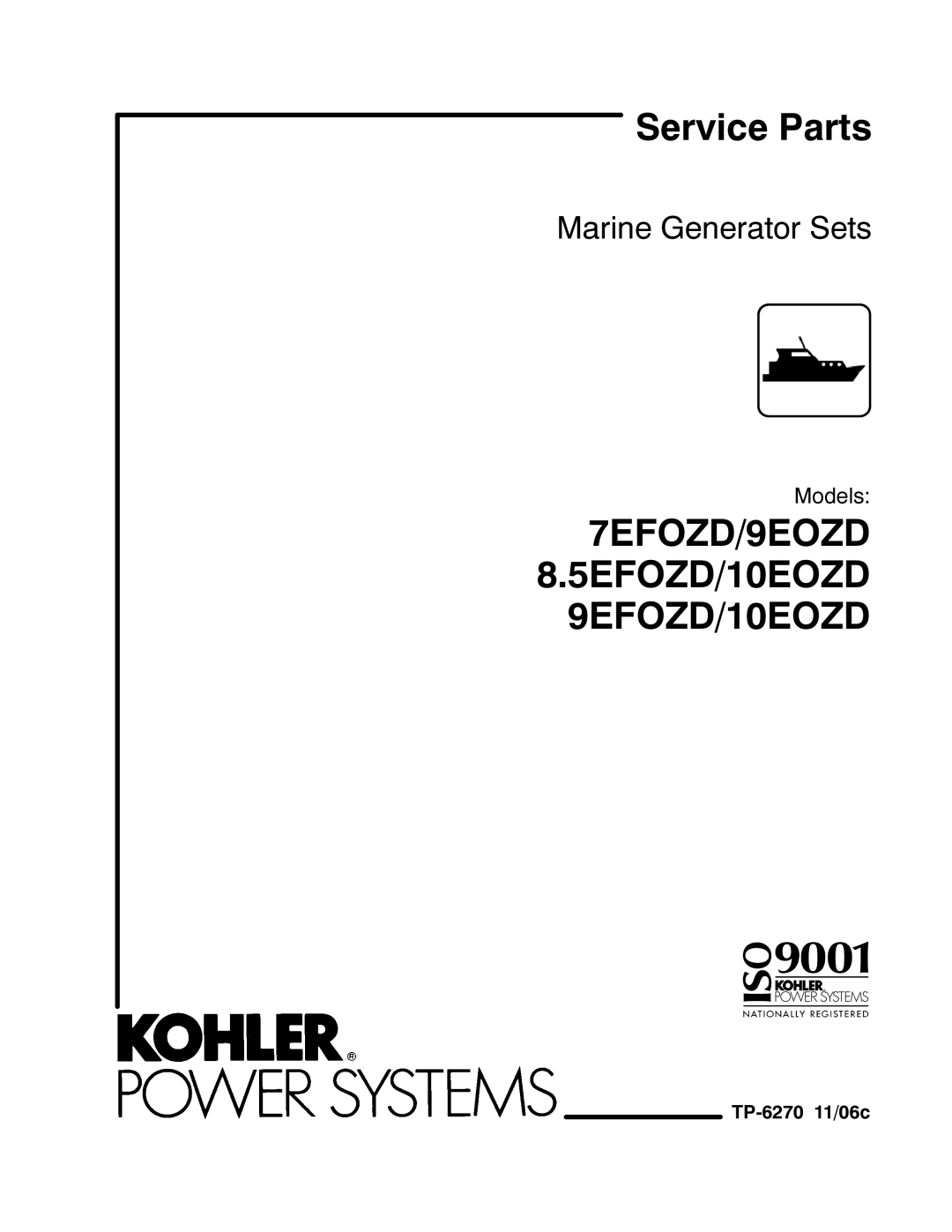 Kohler 8.5EFOZD manual 7EFOZD/9EOZD 5EFOZD/10EOZD 9EFOZD/10EOZD 