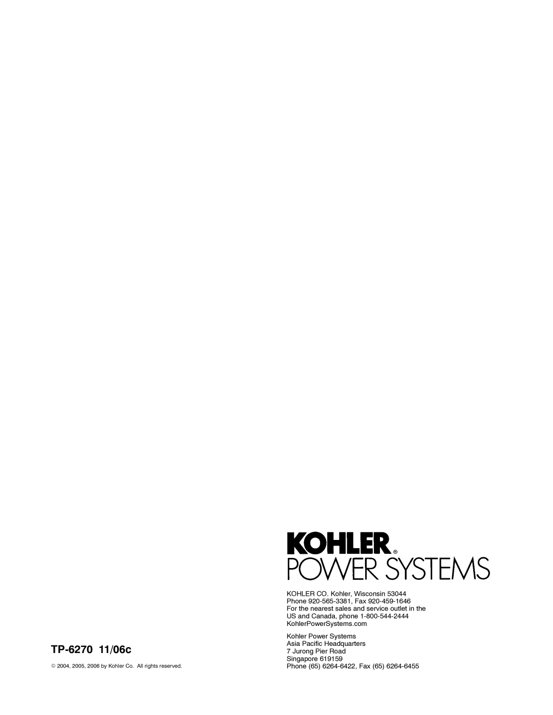 Kohler 10EOZD, 9EFOZD, 9EOZD, 8.5EFOZD, 7EFOZD manual 2004, 2005, 2006 by Kohler Co. All rights reserved 