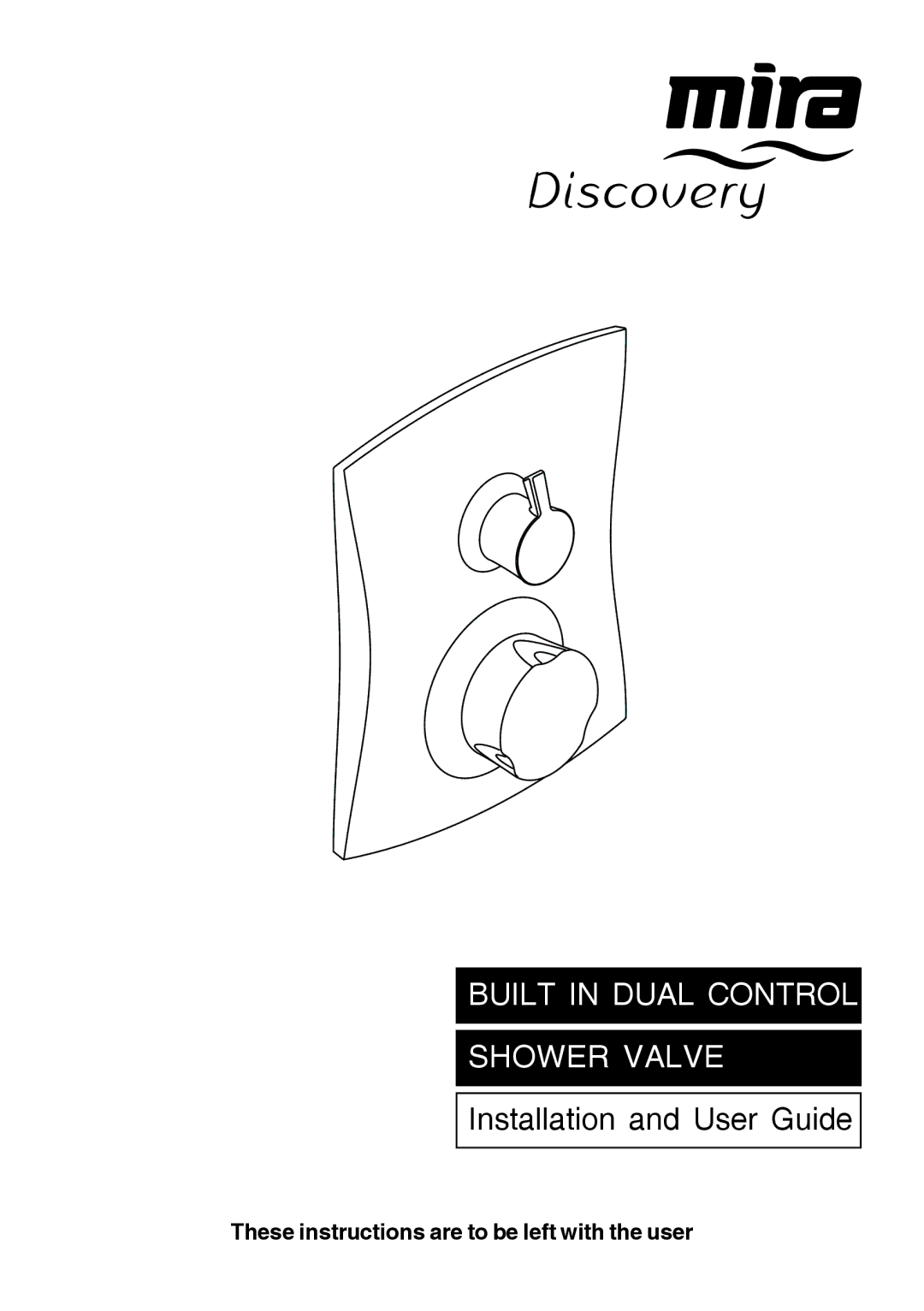 Kohler Discovery manual These instructions are to be left with the user 