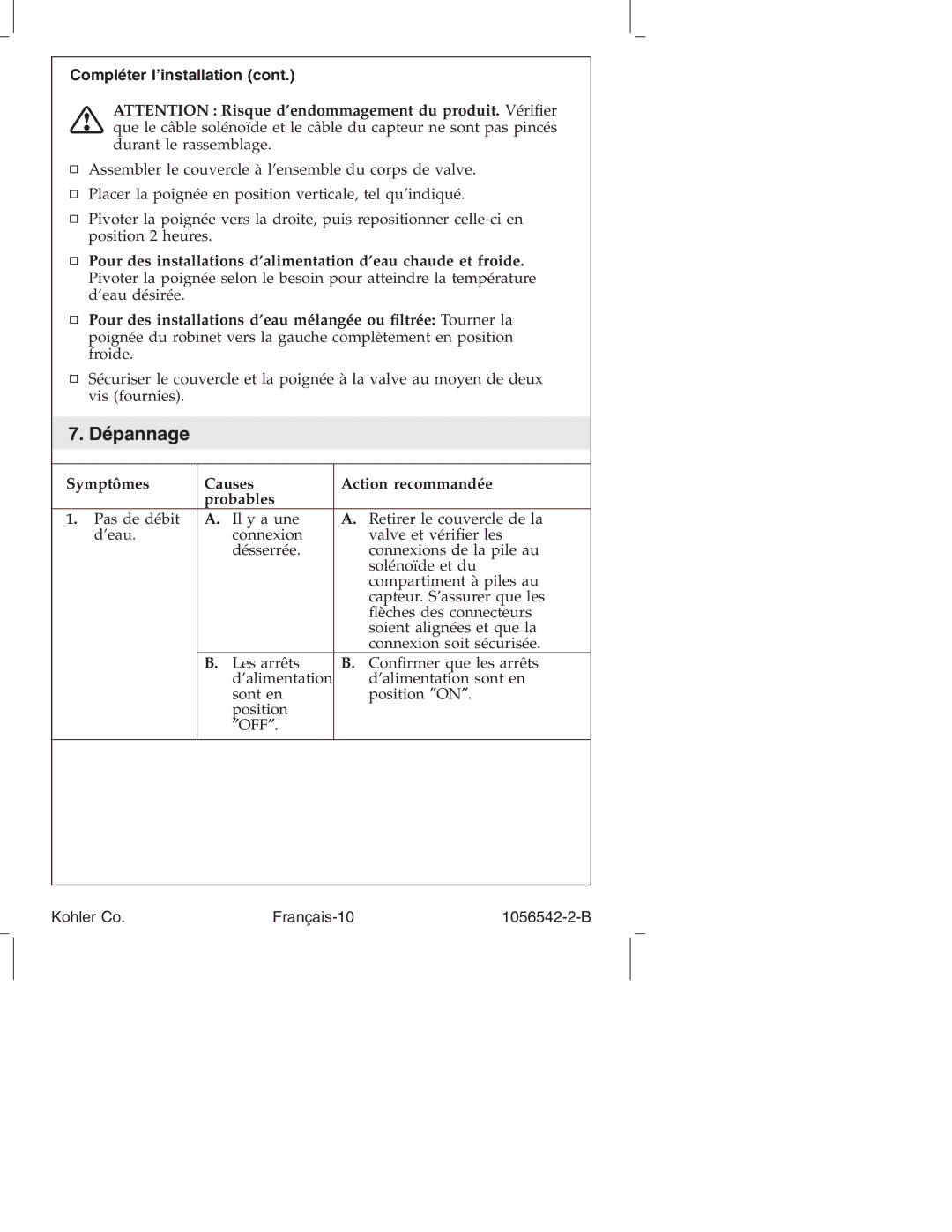 Kohler K-10103, K-10104 Dépannage, Compléter l’installation, Pour des installations d’eau mélangée ou ﬁltrée Tourner la 