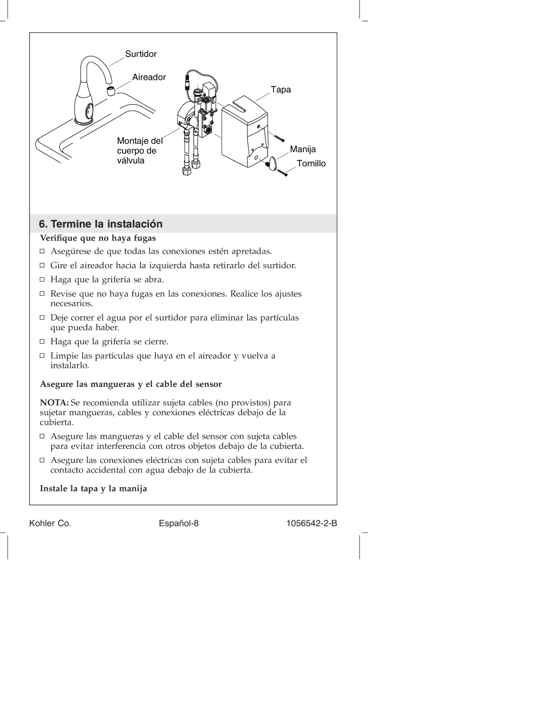 Kohler K-10103, K-10104 Termine la instalación, Veriﬁque que no haya fugas, Asegure las mangueras y el cable del sensor 