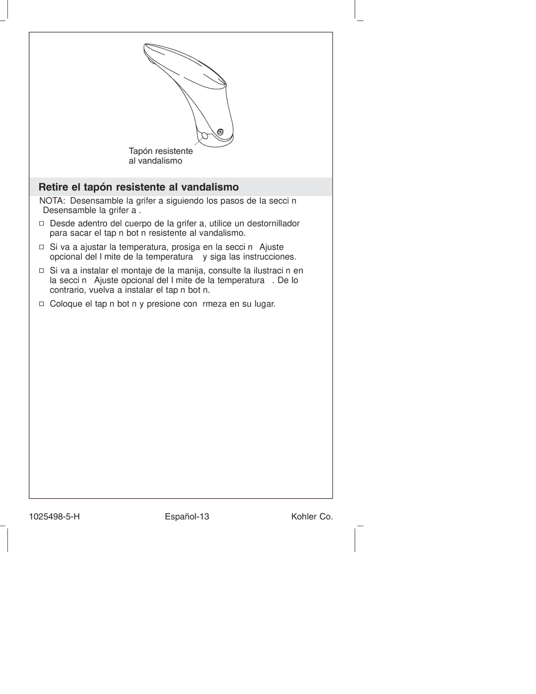 Kohler k-10950, k-10951 manual Retire el tapón resistente al vandalismo 