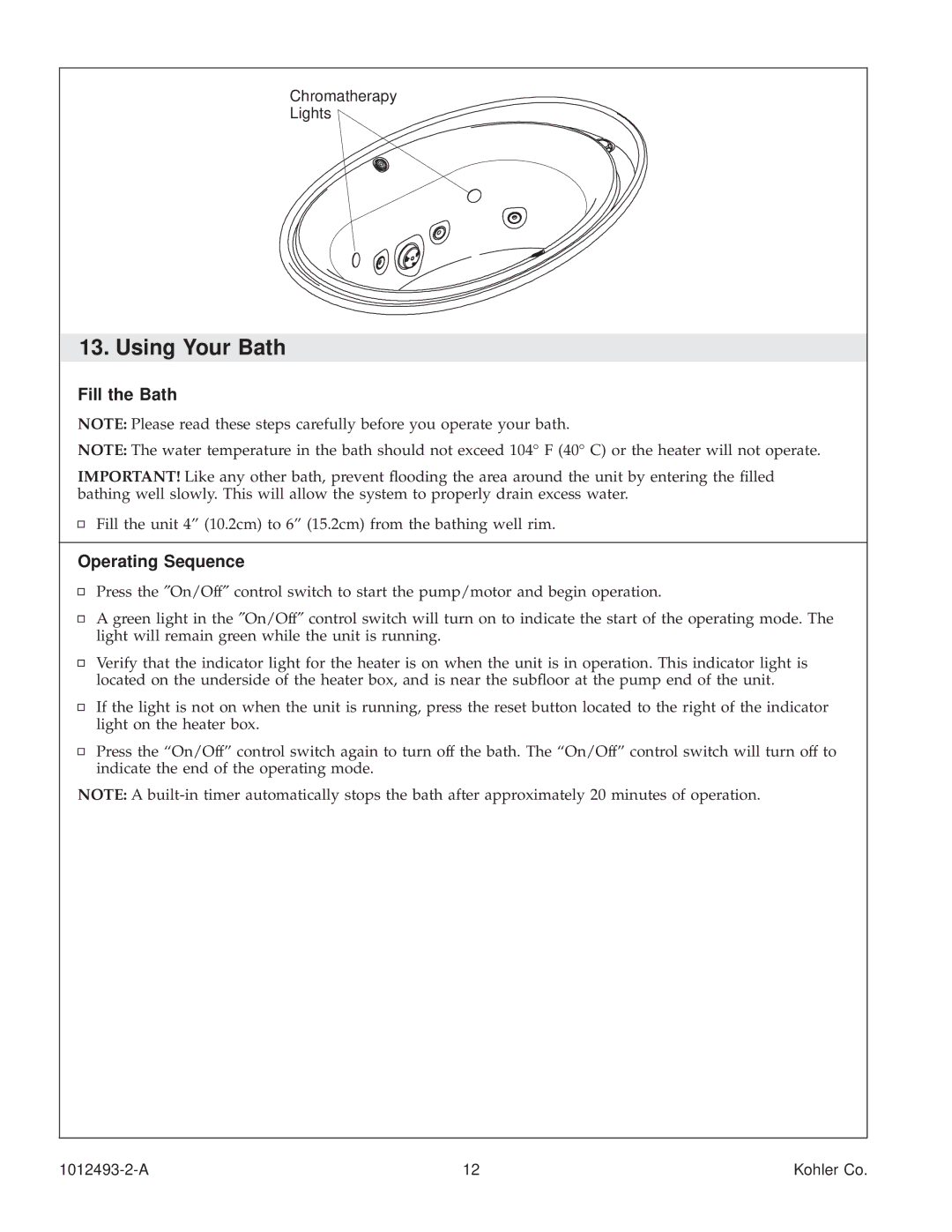 Kohler K-1191-RC, K1191-R, K1191-LC manual Using Your Bath, Fill the Bath, Operating Sequence 