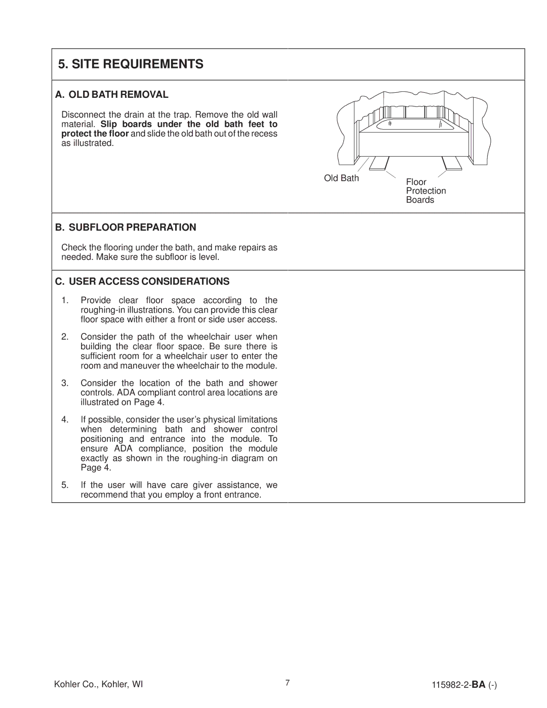 Kohler K-12105-H, K-12106-H manual Site Requirements, OLD Bath Removal, Subfloor Preparation, User Access Considerations 