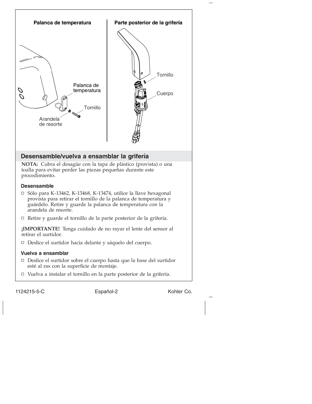 Kohler K-1375, K-13468, K-1374, K-13469, K-13453, K-13462 manual Desensamble/vuelva a ensamblar la grifería, Vuelva a ensamblar 