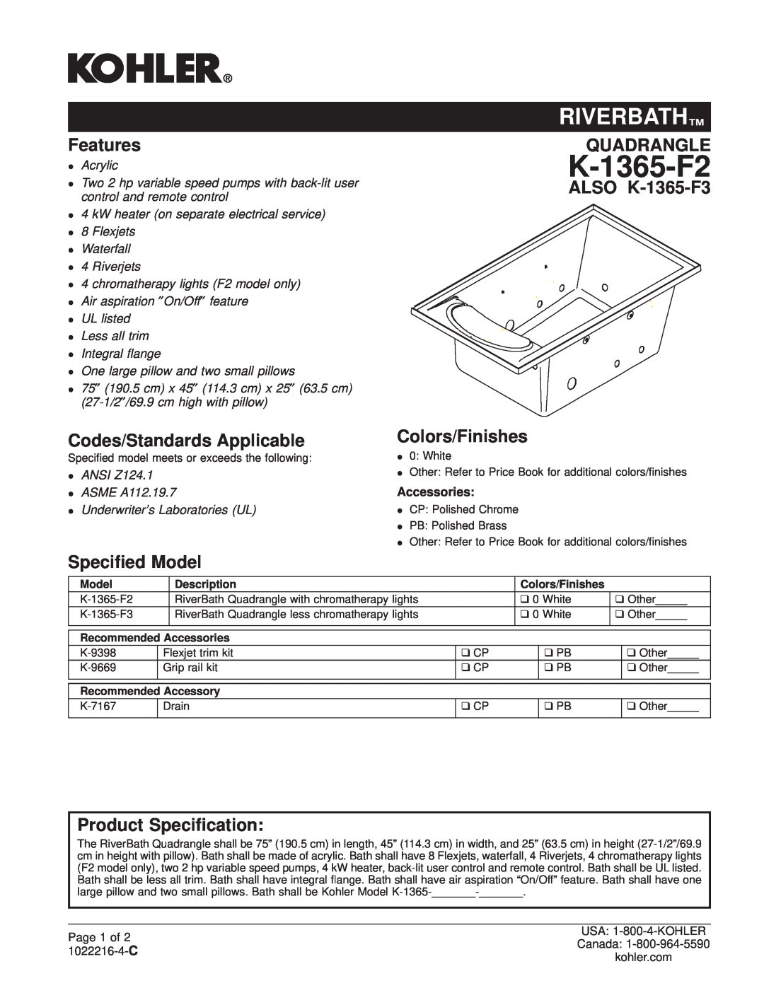 Kohler K-1365-F2 manual Riverbath, Features, Quadrangle, ALSO K-1365-F3, Codes/Standards Applicable, Colors/Finishes 