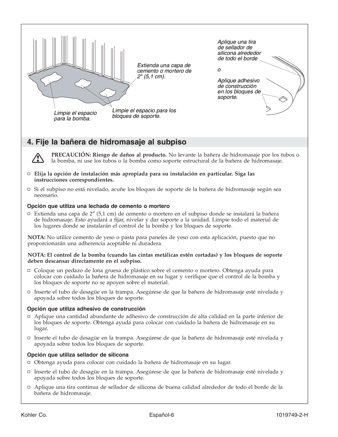 Kohler K-1369, K-1375, K-1461 Fije la bañera de hidromasaje al subpiso, Opción que utiliza una lechada de cemento o mortero 