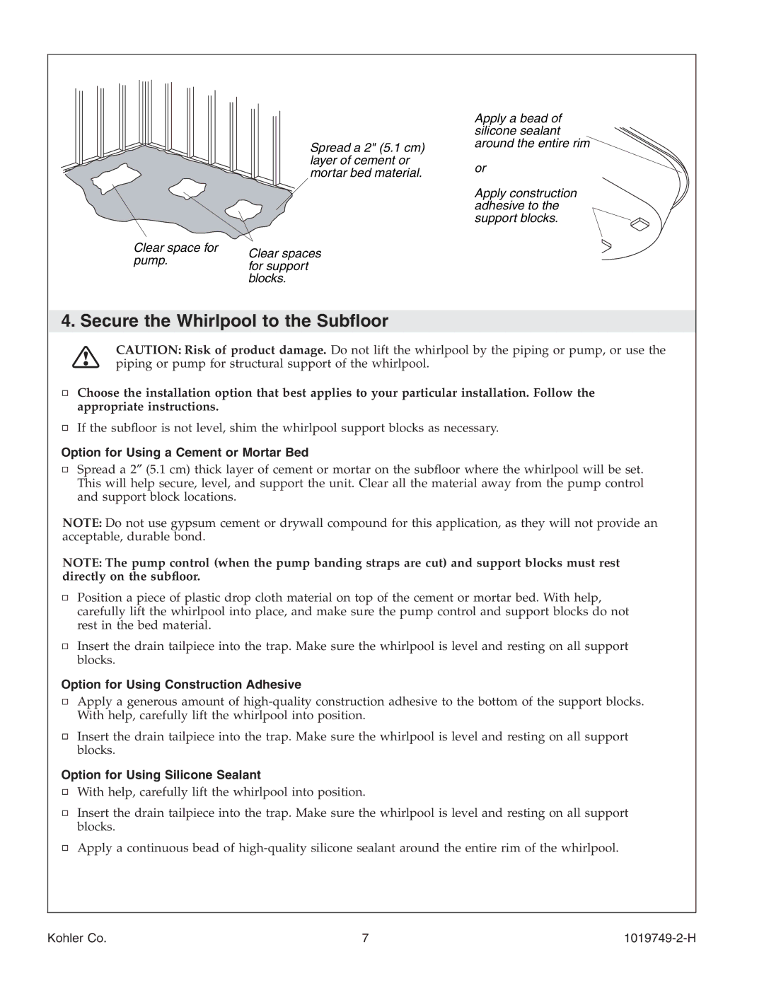 Kohler K-1477, K-1375, K-1461, K-1433, K-1460 Secure the Whirlpool to the Subﬂoor, Option for Using a Cement or Mortar Bed 