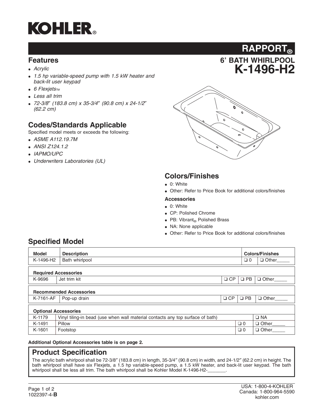 Kohler K-1496-H2 manual Features, Codes/Standards Applicable, Colors/Finishes, Speciﬁed Model, Product Speciﬁcation 