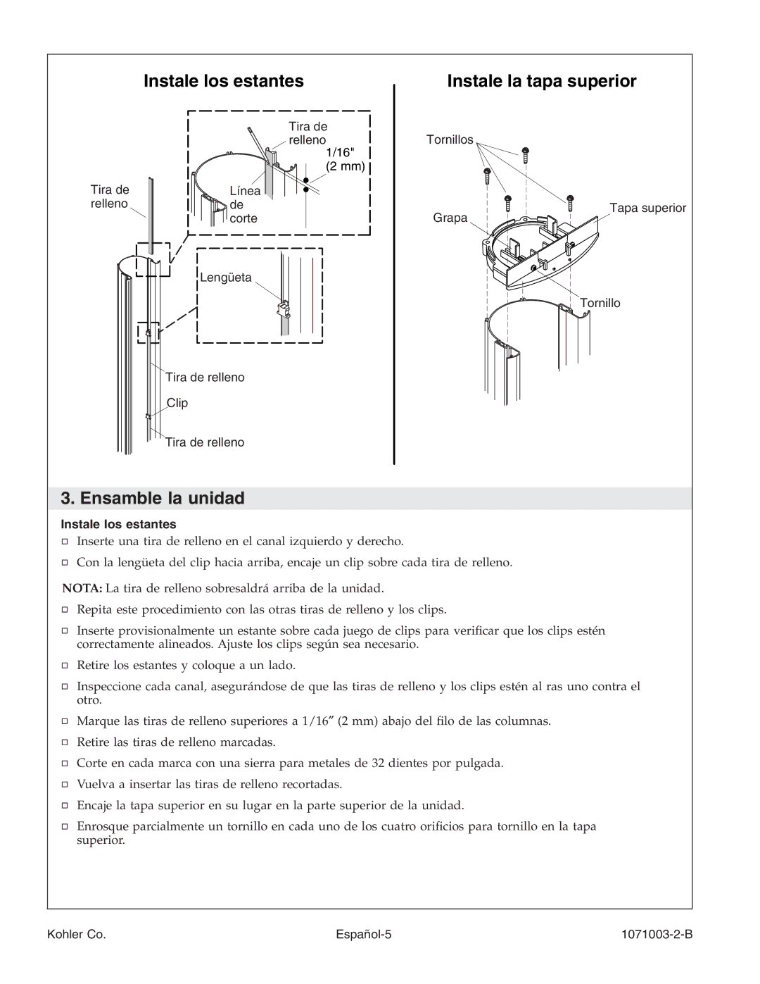 Kohler 1071003-2-B, K-1840 manual Ensamble la unidad, Instale los estantes 