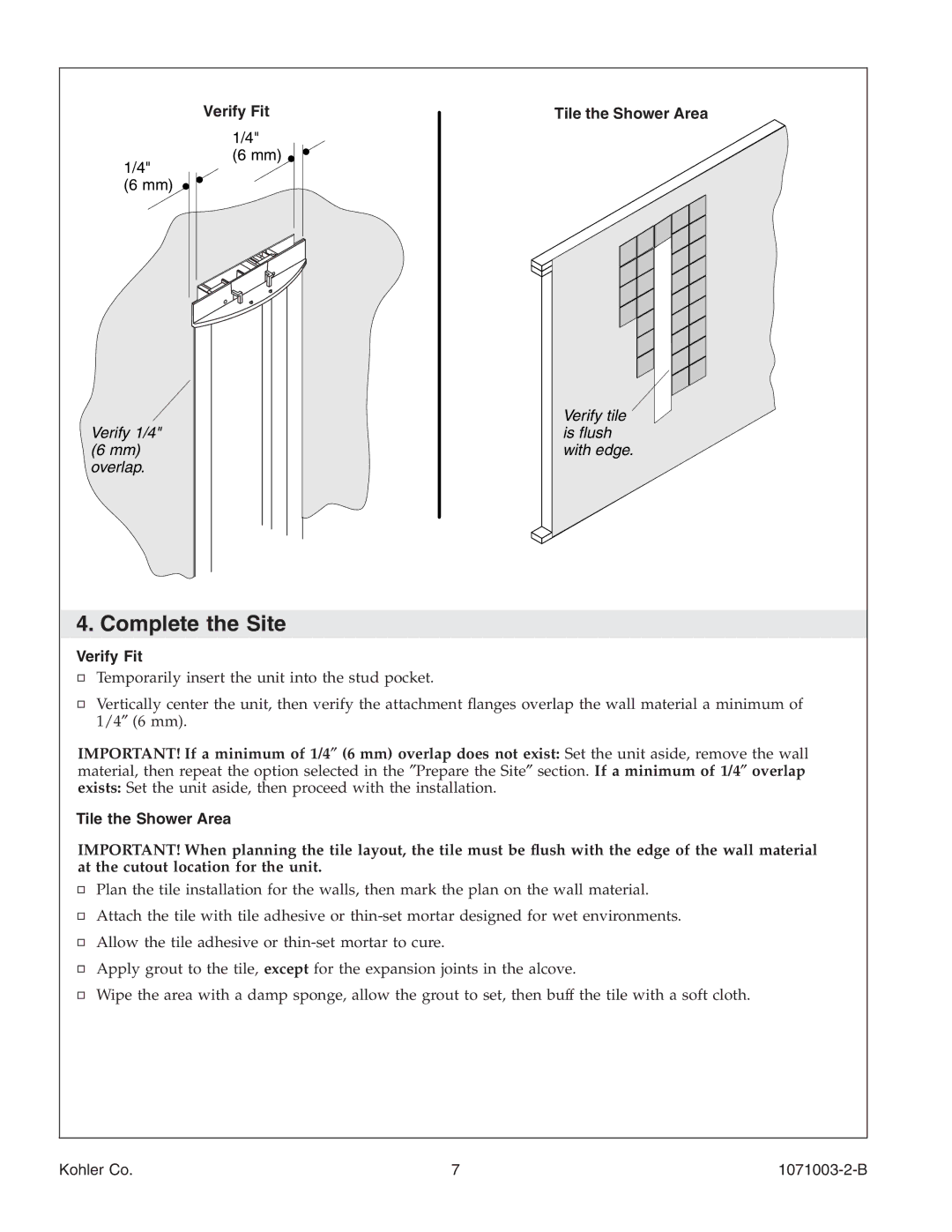 Kohler 1071003-2-B, K-1840 manual Complete the Site, Verify Fit Tile the Shower Area 