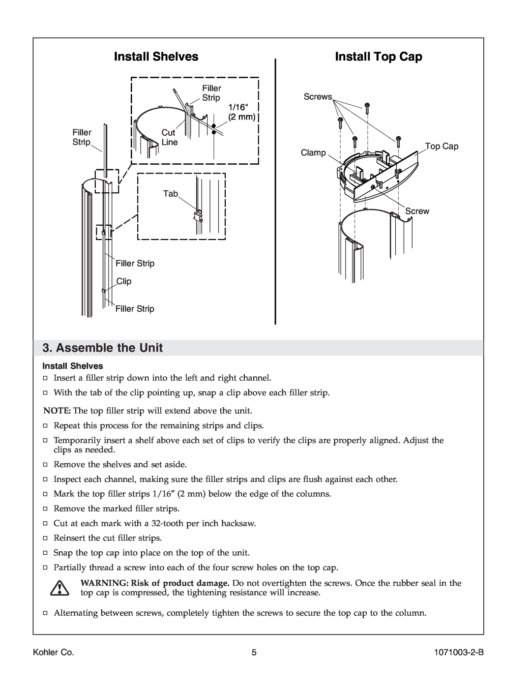 Kohler 1071003-2-B, K-1840 manual Install Shelves, Install Top Cap, Assemble the Unit 