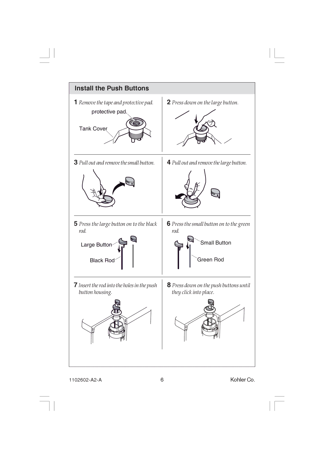 Kohler K-4346, K-19896, K-3736, K-3735 manual Install the Push Buttons 