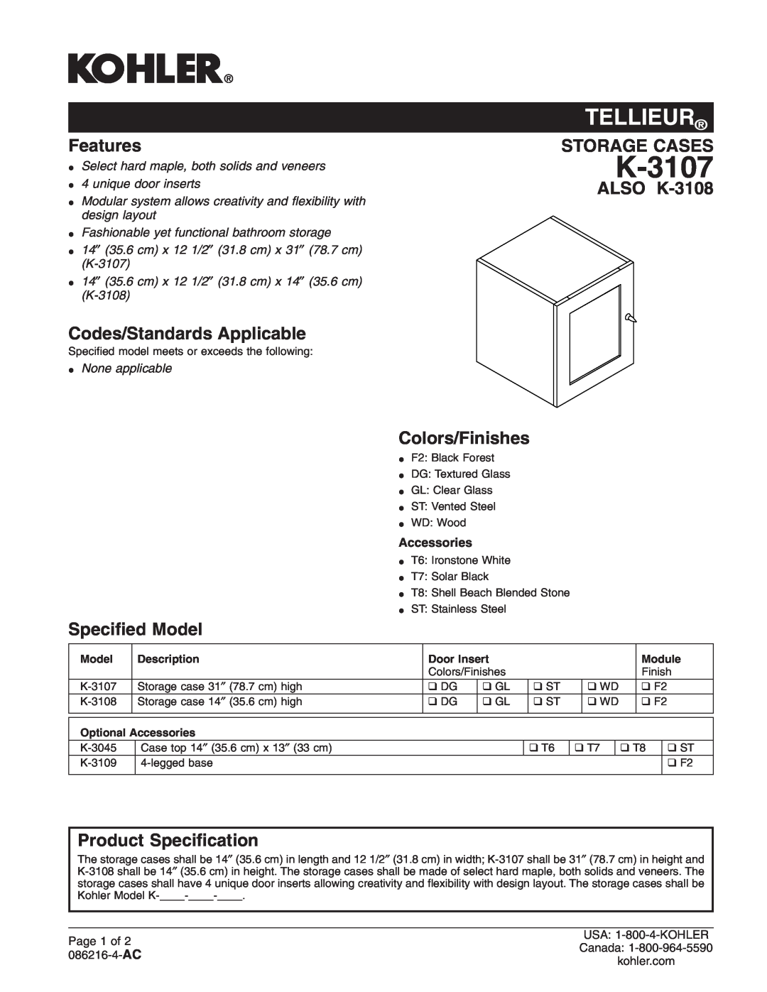 Kohler K-3107 manual Tellieur, Features, Codes/Standards Applicable, Speciﬁed Model, Storage Cases, Product Speciﬁcation 