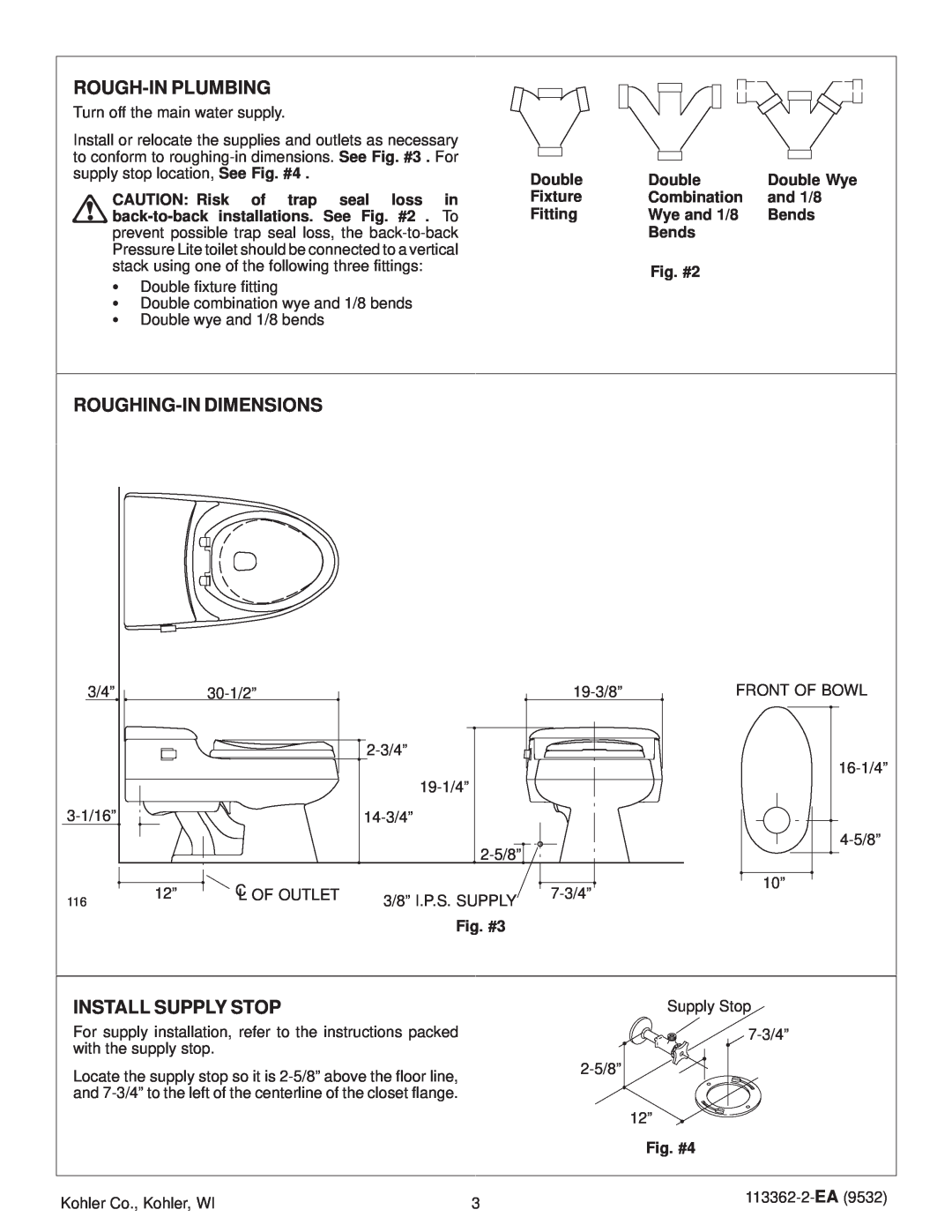 Kohler K-3394 Rough-Inplumbing, Roughing-Indimensions, Install Supply Stop, CAUTION Risk of trap seal loss in, Double 
