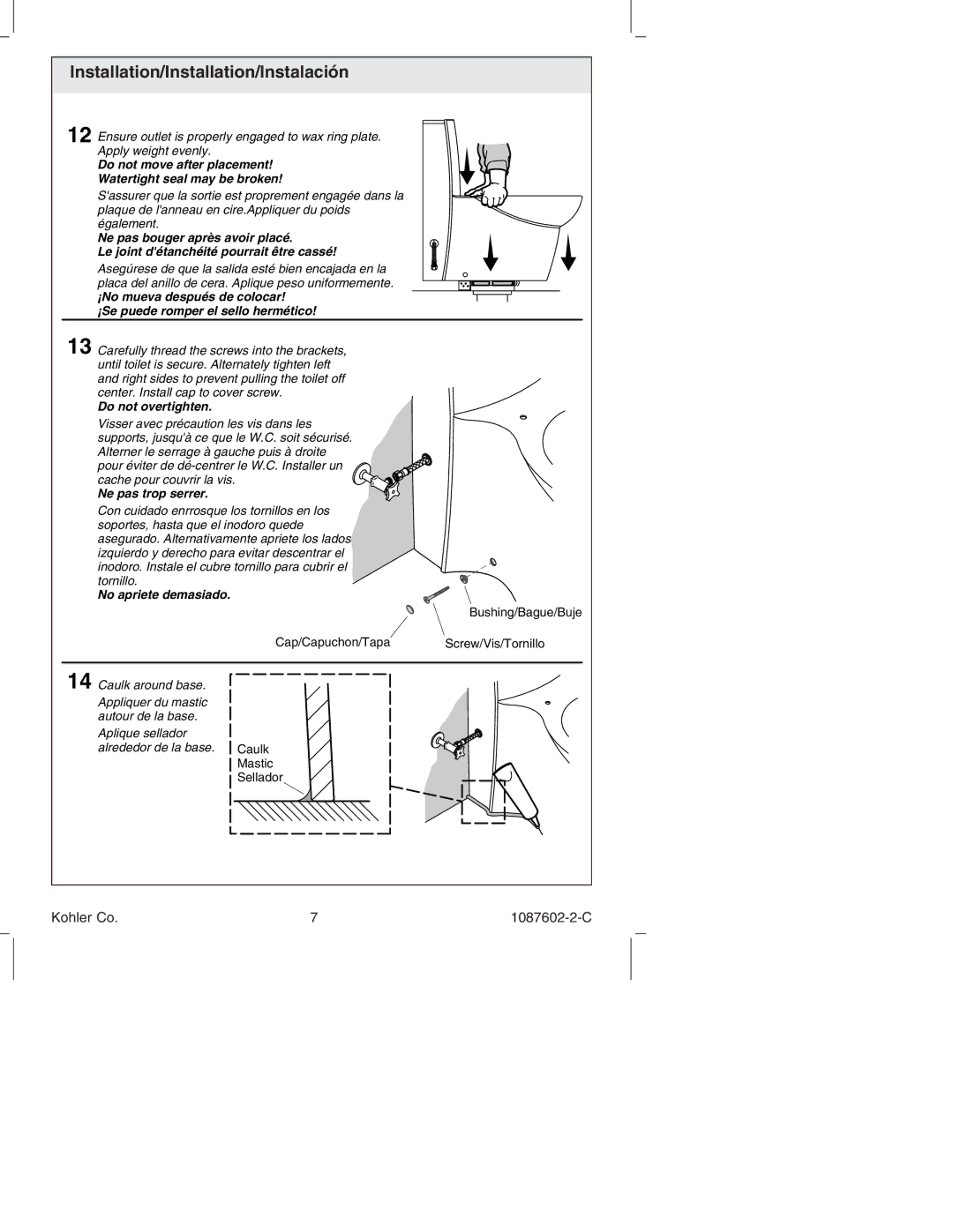 Kohler K-14338, K-3564 manual Do not move after placement Watertight seal may be broken 