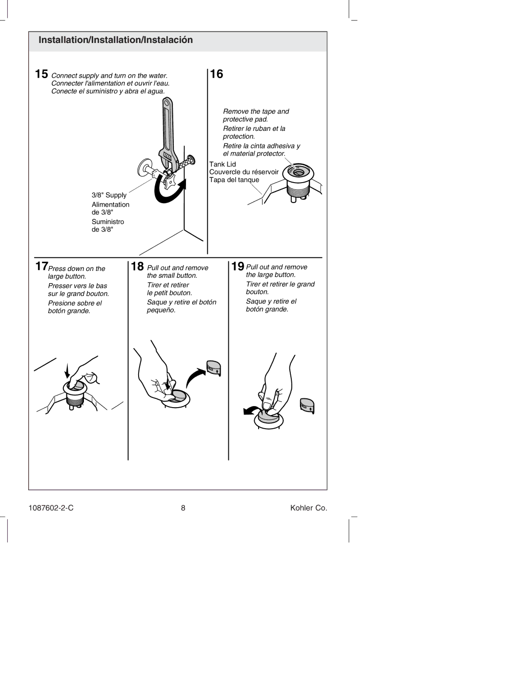 Kohler K-3564, K-14338 manual 17Press down on the large button 