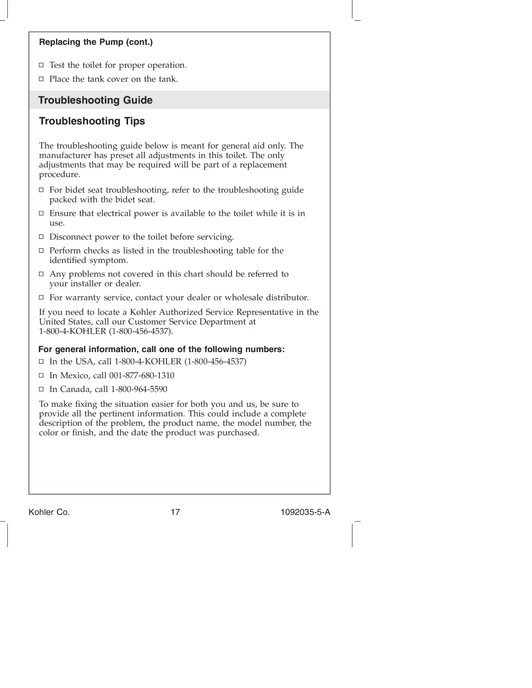 Kohler K-3607 manual Troubleshooting Guide Troubleshooting Tips, For general information, call one of the following numbers 