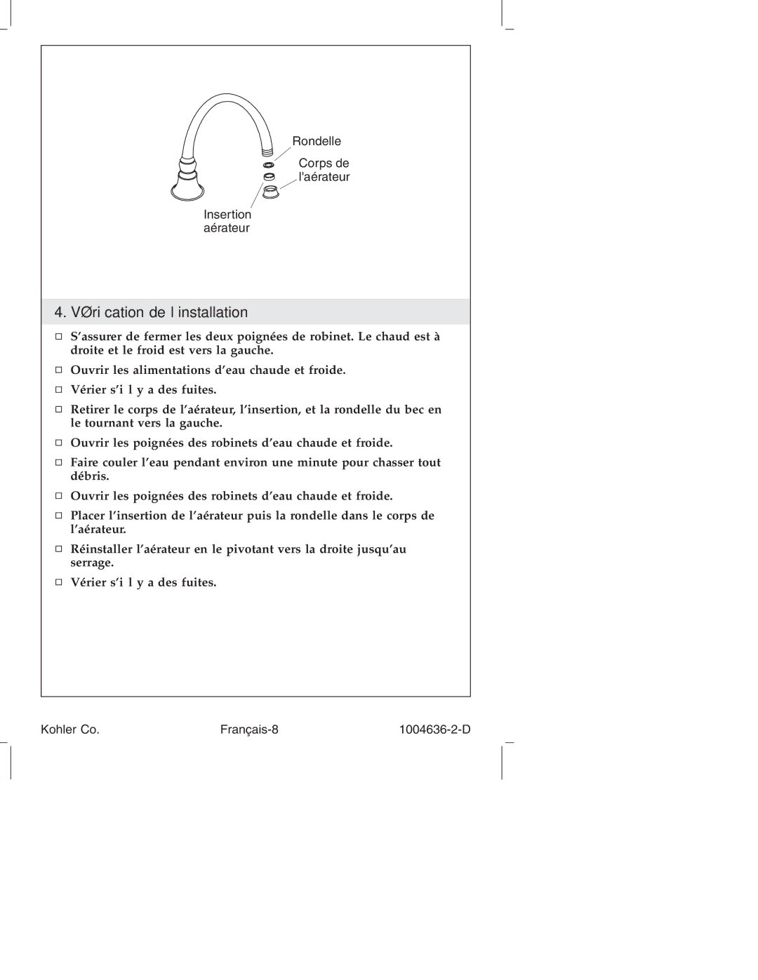 Kohler K-16111, K-377, K-378, K-16109 manual Vériﬁcation de l’installation 