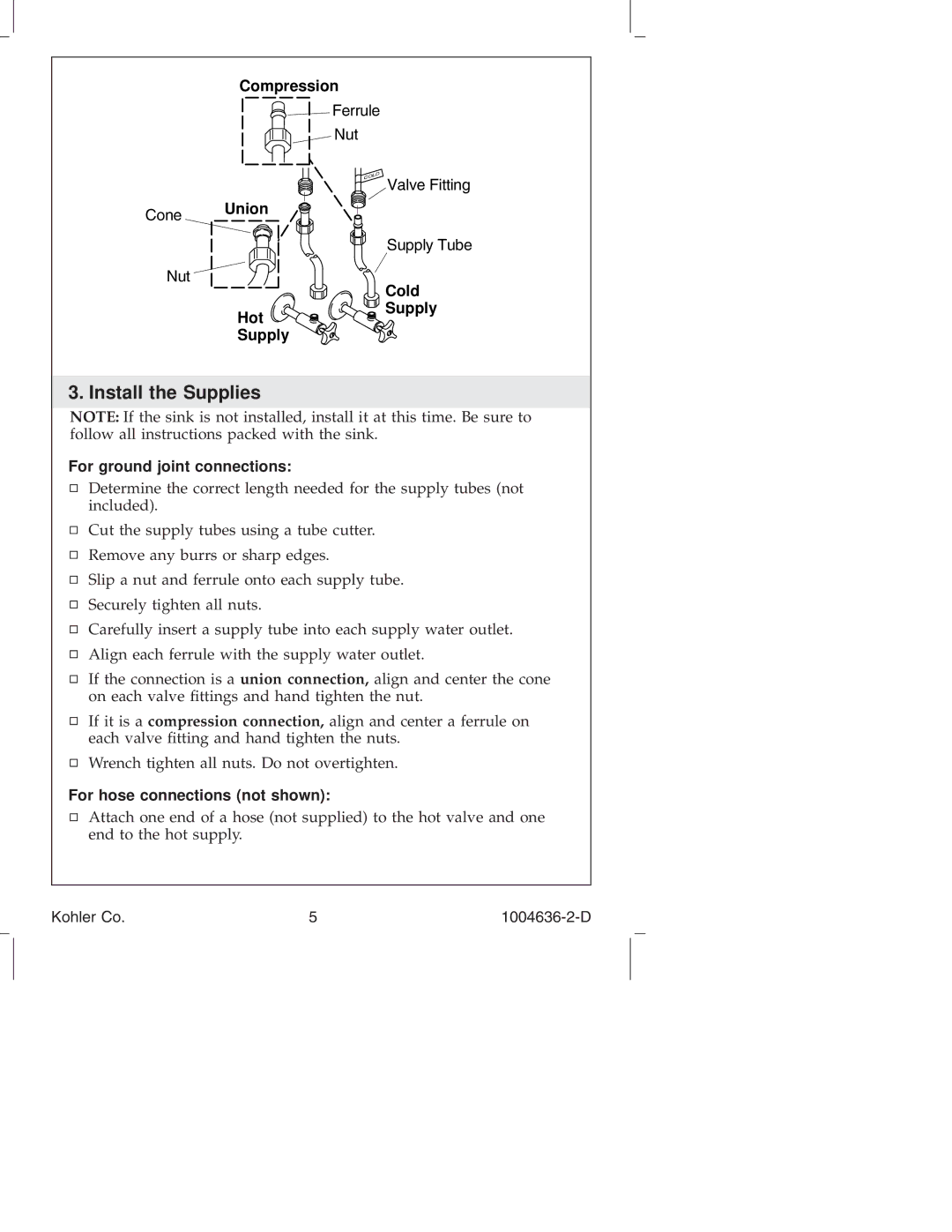 Kohler K-378, K-377, K-16109, K-16111 Install the Supplies, For ground joint connections, For hose connections not shown 