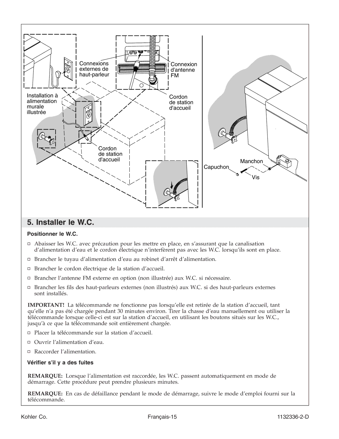 Kohler K-3900 manual Installer le W.C, Positionner le W.C, Vériﬁer s’il y a des fuites 