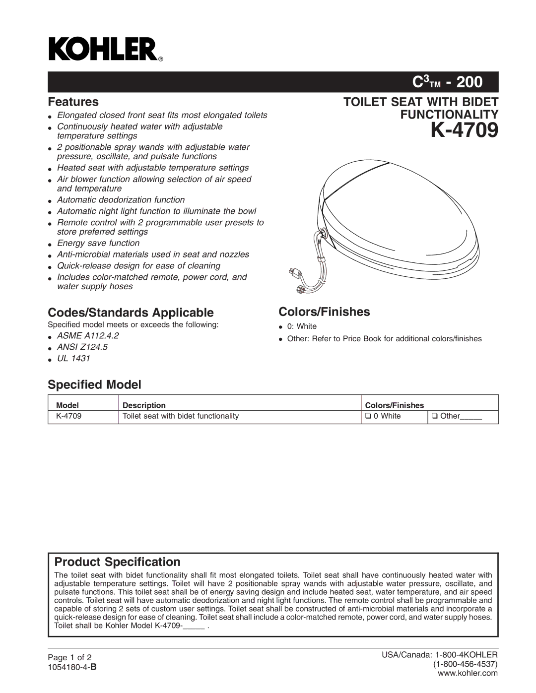 Kohler K-4709 manual Features, Codes/Standards Applicable Colors/Finishes, Speciﬁed Model, Product Speciﬁcation 