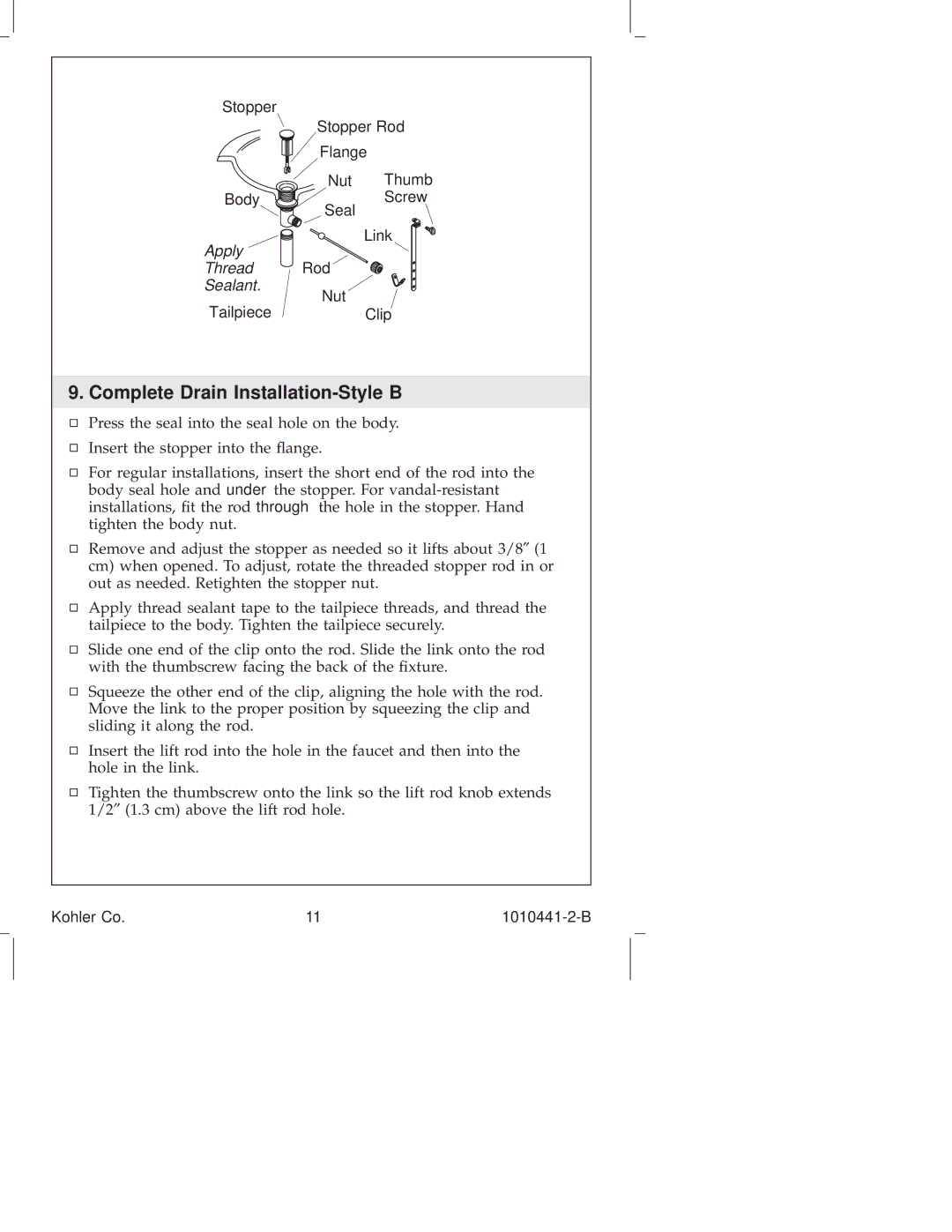 Kohler K-16102, K-6811, K-610, K-310, K-325, K-280, K-223, K-224, K-6954, K-8215, K-16104, K-108 Complete Drain Installation-Style B 