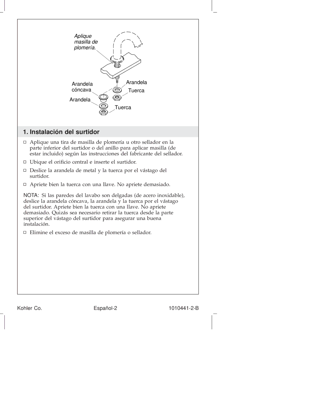Kohler K-325, K-6811, K-610, K-310, K-280, K-223, K-224, K-6954, K-8215, K-16104, K-108, K-16102 manual Instalación del surtidor 
