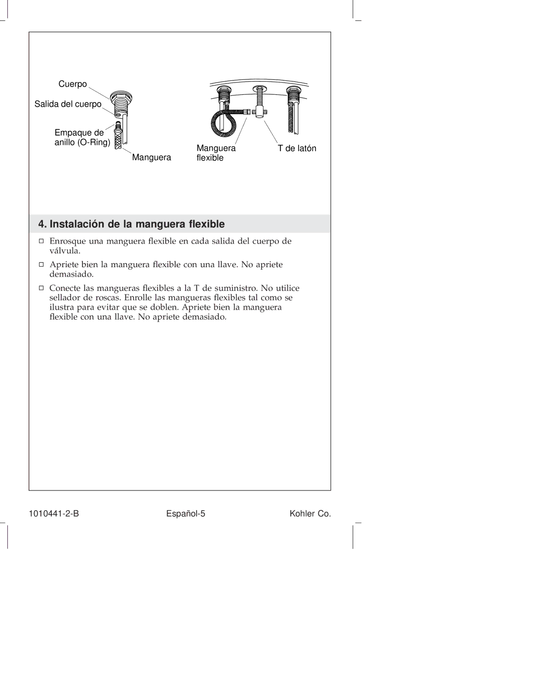 Kohler K-224, K-6811, K-610, K-310, K-325, K-280, K-223, K-6954, K-8215, K-16104, K-108, K-16102 Instalación de la manguera ¯exible 