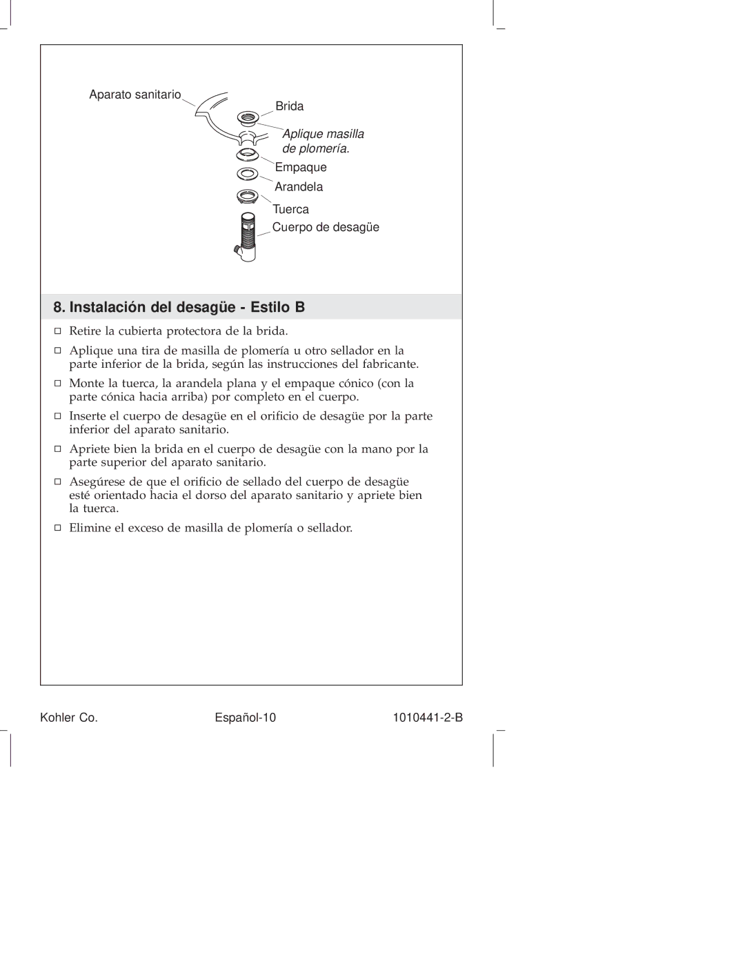 Kohler K-16102, K-6811, K-610, K-310, K-325, K-280, K-223, K-224, K-6954, K-8215, K-16104, K-108 Instalación del desagüe Estilo B 