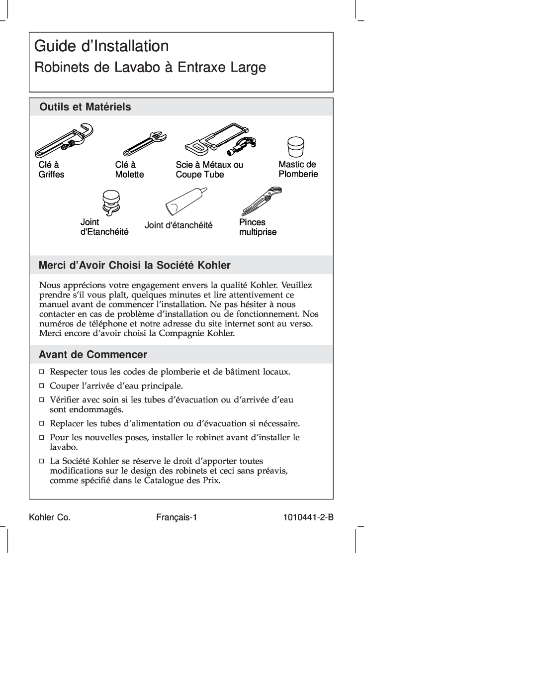 Kohler K-310, K-6811 manual Guide dInstallation, Robinets de Lavabo à Entraxe Large, Outils et Matériels, Avant de Commencer 