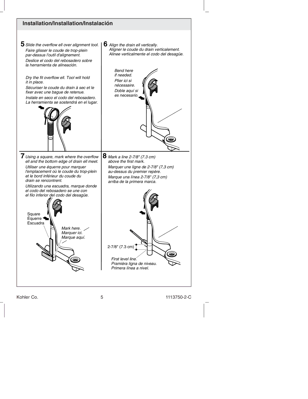 Kohler K-7116 manual 5Slide the overflow ell over alignment tool 