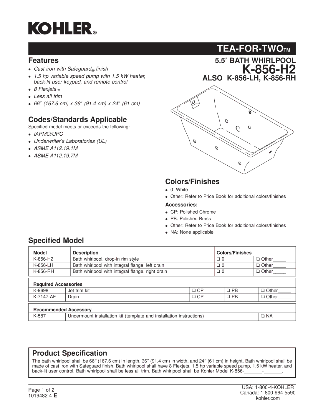 Kohler K-856-LH installation instructions Features, Codes/Standards Applicable, Specied Model, Product Specication 