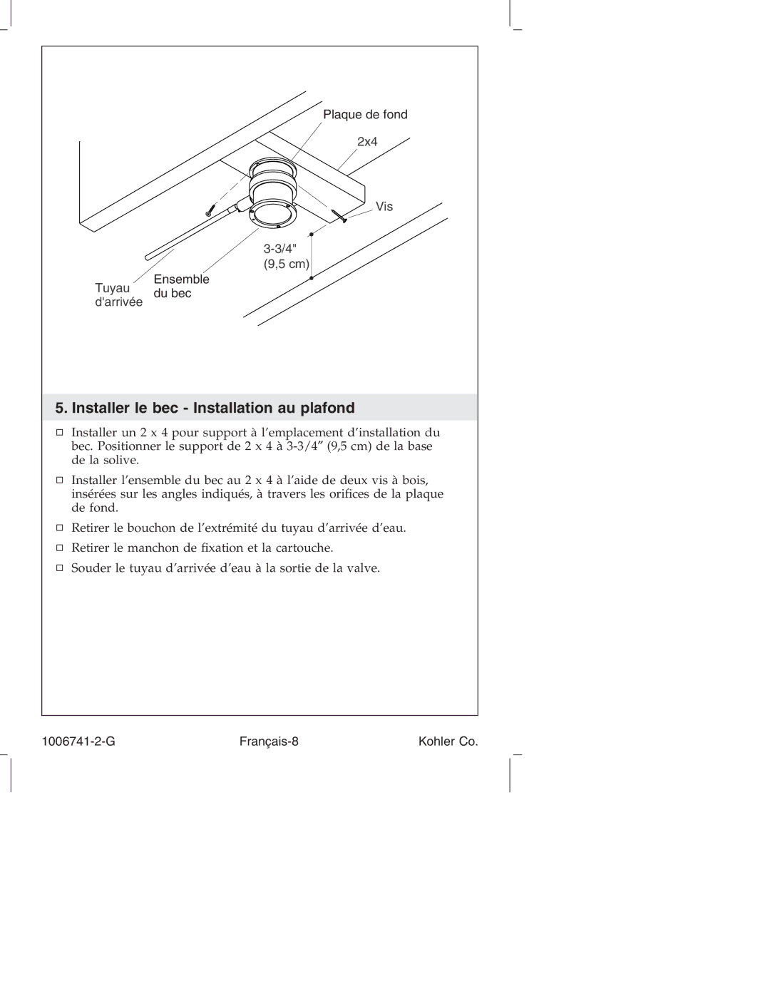 Kohler K-922/K-923 manual Installer le bec Installation au plafond 