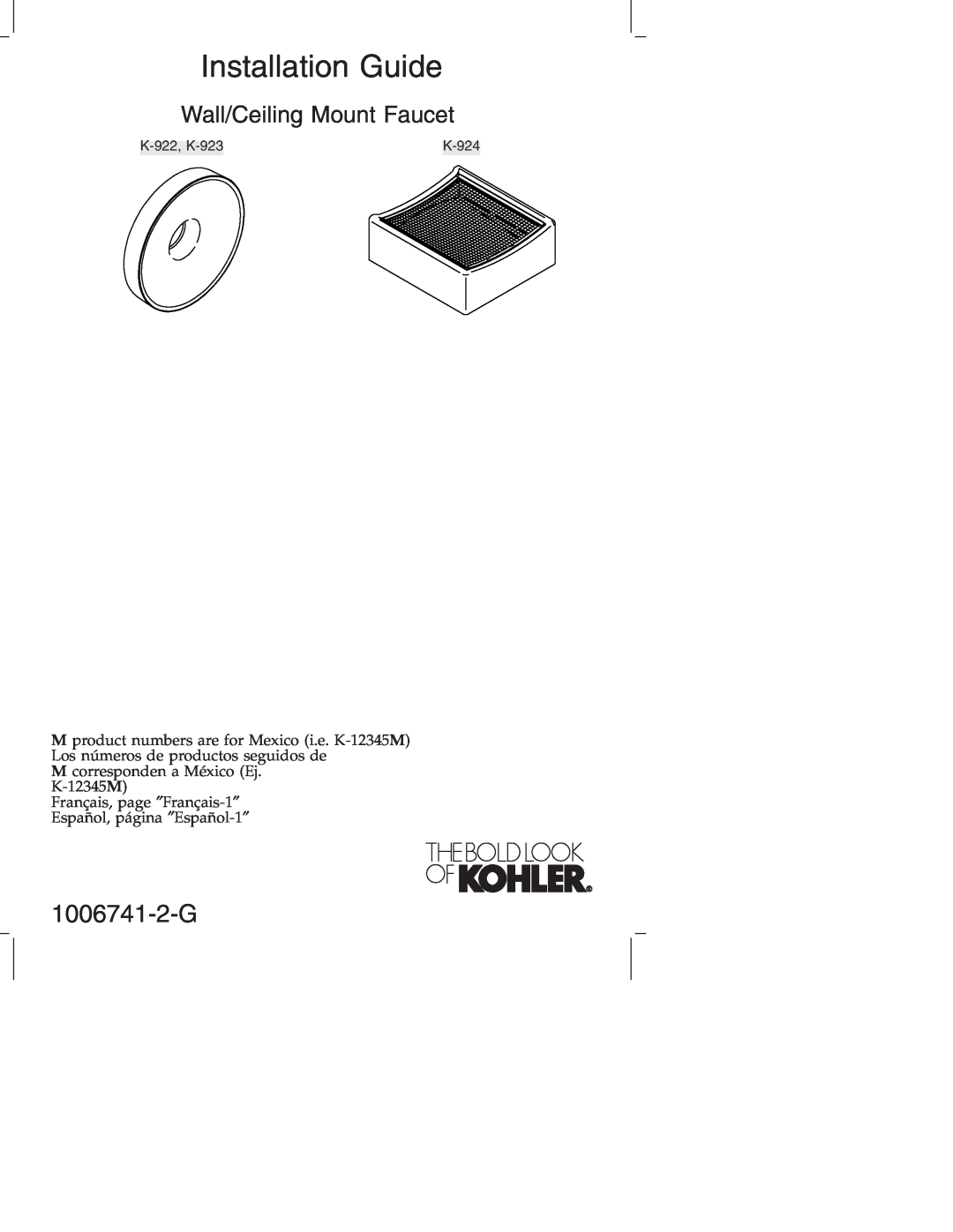 Kohler K-922/K-923 manual 1006741-2-G, Installation Guide, Wall/Ceiling Mount Faucet, K-922, K-923, K-924 
