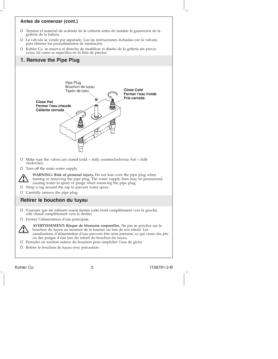 Kohler K-T 45115 manual Remove the Pipe Plug, Retirer le bouchon du tuyau, Antes de comenzar 